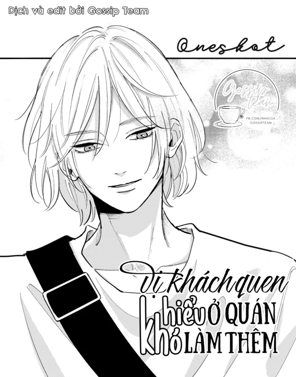 Vị Khách Quen Khó Hiểu Ở Quán Làm Thêm (Gossip Team)